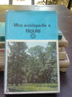 Mica enciclopedie a padurii - Ioan Iancu