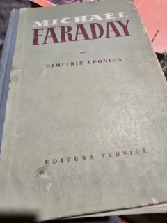 MICHAEL FARADAY , DIMITRIE LEONIDA