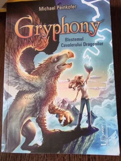 Michael Peinkofer - Gryphony. Blestemul Cavalerului Dragonilor