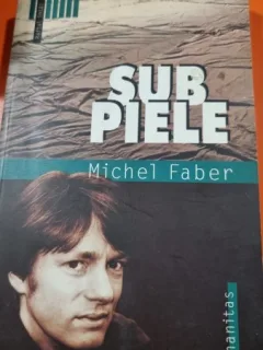Michel Faber - Sub piele