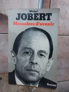 Michel Jobert - Memoires d'avenir