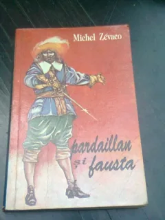MICHEL ZEVACO - PARDAILLAN SI FAUSTA
