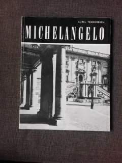 MICHELANGELO - AUREL TEODORESCU