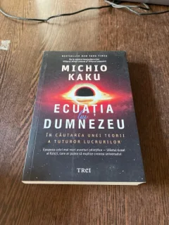 Michio Kaku - Ecuatia lui Dumnezeu