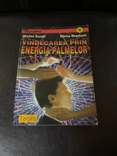 Michio Kushi - Vindecarea prin energia palmelor