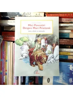 Mici povestiri despre mari prieteni , Giuseppino De roma , 1997