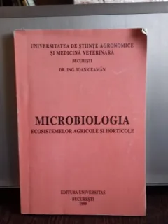 MICROBIOLOGIA ECOSISTEMELOR AGRICOLE SI HORTICOLE - IOAN GEAMAN