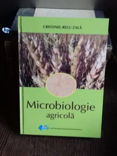 MICROBIOLOGIE AGRICOLA - CRISTINEL RELU ZALA