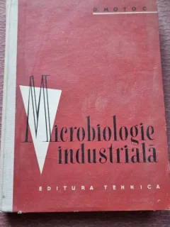 MICROBIOLOGIE INDUSTRIALA - D. MOTOC