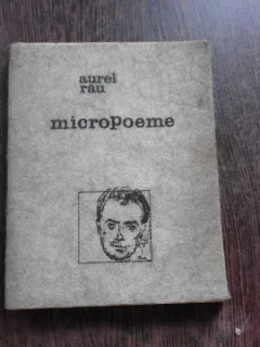 Micropoeme si alte poezii Aurel Rau