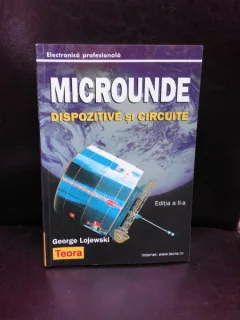 MICROUNDE, DISPOZITIVE SI CIRCUITE - GEORGE LOJEWSKI