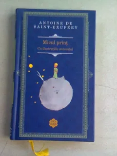 MICUL PRINT - ANTOINE DE SAINT EXUPERY  (CU ILUSTRATIILE AUTORULUI)