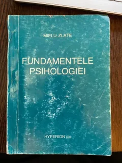 Mielu Zlate Fundamentele Psihologiei Partea a III-a