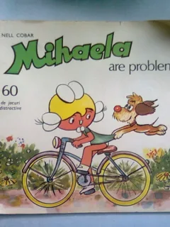 MIHAELA ARE PROBLEME - NELL COBAR   (60 DE JOCURI DISTRACTIVE)