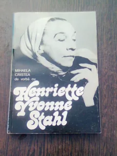 MIHAELA CRISTEA DE VORBA CU HENRIETTE YVONNE STAHL