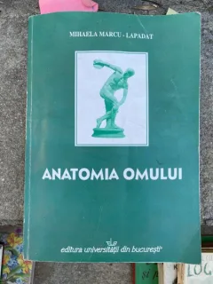Mihaela Marcu-Lapadat Anatomia Omului