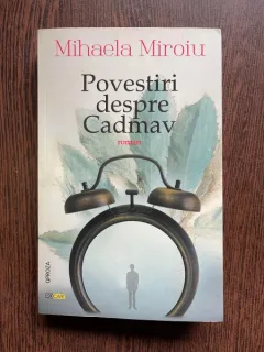 MIHAELA MIROIU POVESTIRI DESPRE CADMAV