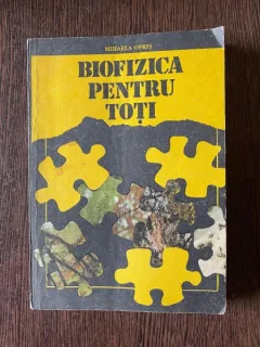 Mihaela Opris Biofizica pentru toti