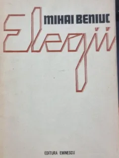 Mihai Beniuc - Elegii (cu dedicatia autorului)