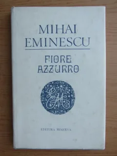 Mihai Eminescu - Fiore azzurro