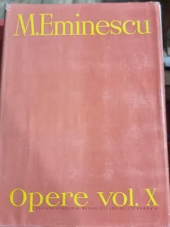 Mihai Eminescu - Opere Vol. X / Publicistica 1 noiembrie 1877 - 15 februarie 1880