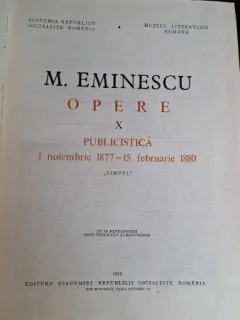 MIHAI EMINESCU - OPERE - X- PUBLICISTICA ( 1877 -1880) ,, TIMPUL