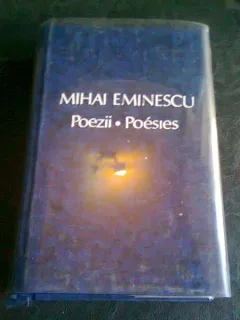 MIHAI EMINESCU - POEZII POESIES