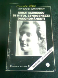 MIHAI EMINESCU SI MITUL ETNOGENEZEI DACOROMANESTI - ION PACHIA TATOMIRESCU
