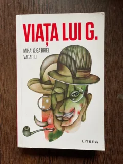 MIHAI GABRIEL VACARIU VIATA LUI G.