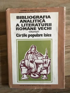 Mihai Moraru, Catalina Velculescu - Bibliografia Analitica a Cartilor Populare Laice. Partea I