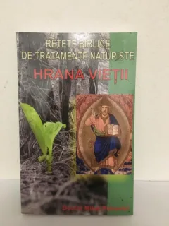 Mihai Petrovici - Retete Biblice de Tratamente Naturiste. Hrana Voetii