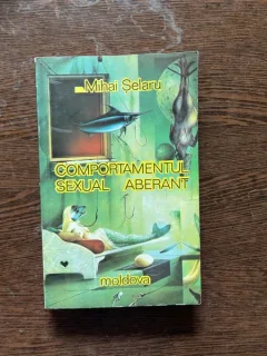 Mihai Selaru - Comportamentul sexual aberant
