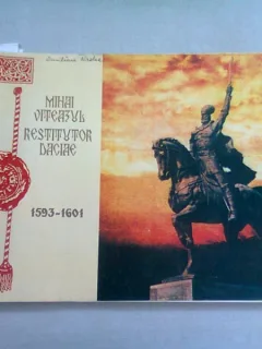MIHAI VITEAZUL RESTITUTOR DACIAE - VIRGIL JOITA SI ALTII
