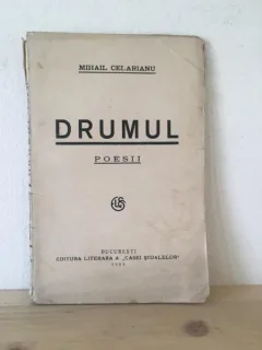 Mihail Celarianu - Drumul. Poesii