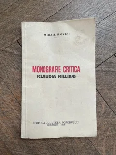 Mihail Ilovici Monografie critica (Claudia Millian)