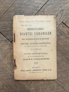 Mihail Kogalniceanu Imbunatatirea soartei taranilor (1910)