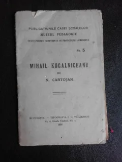 Mihail Kogalniceanu - N. Cartojan