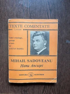 MIHAIL SADOVEANU HANU ANCUTEI TEXTE COMENTATE