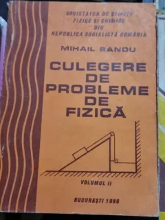 Mihail Sandu - Culegere de Probleme de Fizica Vol II