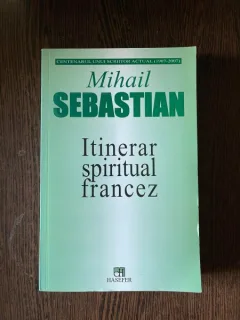 Mihail Sebastian - Itinerar spiritual francez
