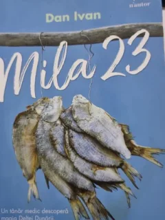 Mila 23 - Dan Ivan