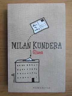 Milan Kundera - Gluma