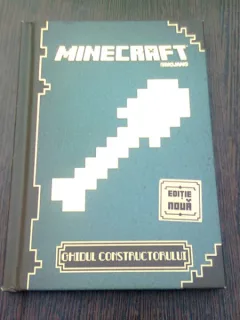 MINECRAFT. GHIDUL CONSTRUCTORULUI