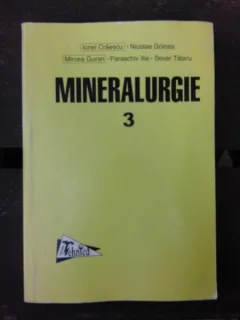 MINERALURGIE - IONEL CRAIESCU  VOL.3
