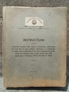 Ministerul Aerului si Marinii - Direstia Marinii Comerciale - Instructiuni