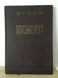 Ministerul Industriei Metalurgice si Constructiiloe de Masini - Rulmenti