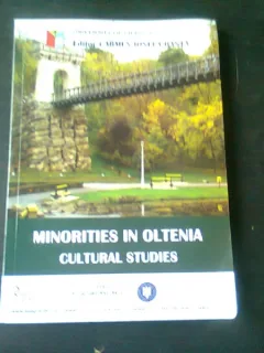 MINORITIES IN OLTENIA, CULTURAL STUDIES - CARMEN IONELA BANTA  (MINORITATI IN OLTENIA, STUDII CULTURALE)
