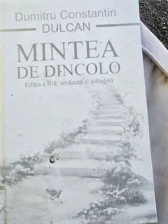 Mintea de dincolo - Dumitru Constantin Dulcan (fara supracoperta)
