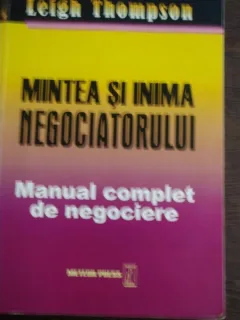 MINTEA NEGOCIATORULUI - LEIGH THOMPSON