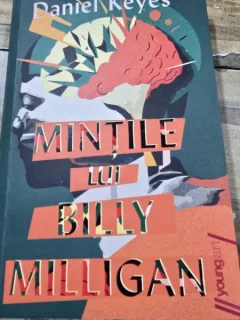 Mintile lui Billy Milligan - Daniel Keyes